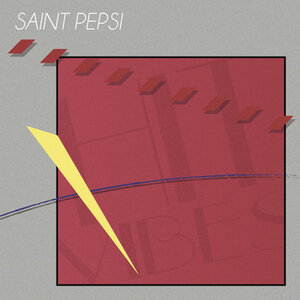 Cover of the album Hit Vibes by Saint Pepsi